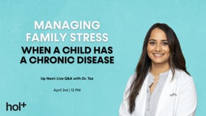 Managing Family Stress When a Child Has a Chronic Disease