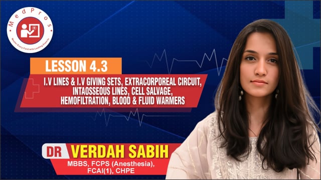 iv cannulas,giving sets, CRRT,CPB, || Lesson 4.3 || Dr Verdah