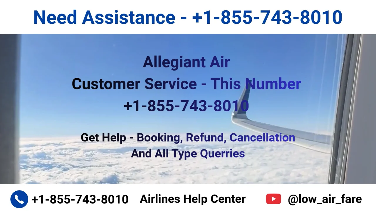 FuLL&trade; {[List]} of  Allegiant Air℗ CUSTOMER&copy; SERVICE℗ Contact Numbers &mdash; 24/7 Live Person Assistance