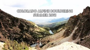 Alpine Bouldering - Summer 2011 - Louder Than 11