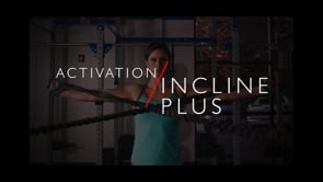 6. Activation - Incline Plus