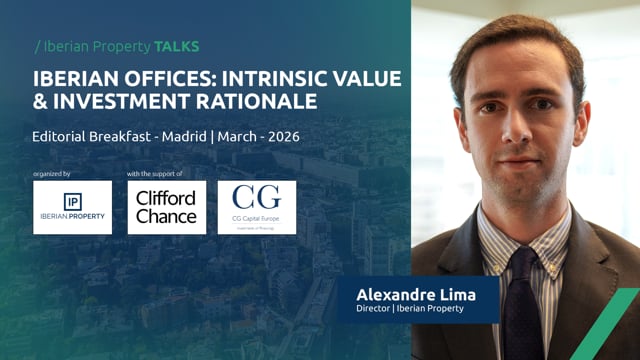 ALEXANDRE LIMA - IBERIAN PROPERTY | IP TALKS MARCH 2026