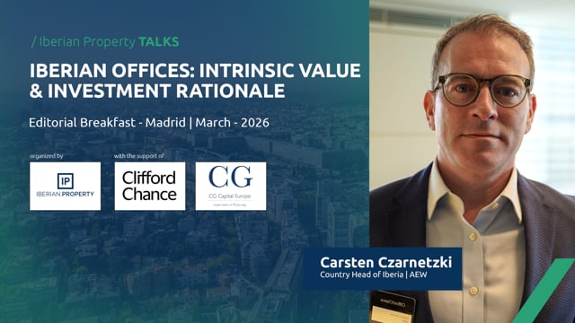 CARSTERN CZARNETZKI AEW | IBERIAN PROPERTY TALKS - MARCH 2026