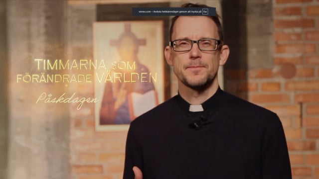 Timmarna som förändrade världen - Påskdagen