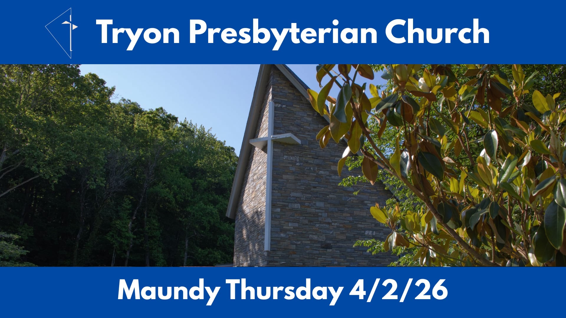 Tryon Presbyterian Church - Maundy Thursday 4/2/26