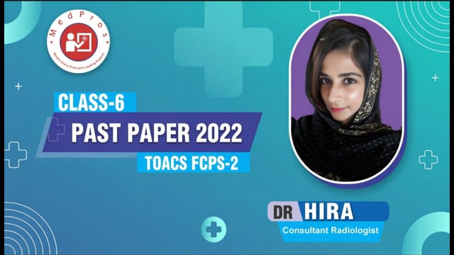 FCPS Toacs Past Paper 2022 || Dr Hira