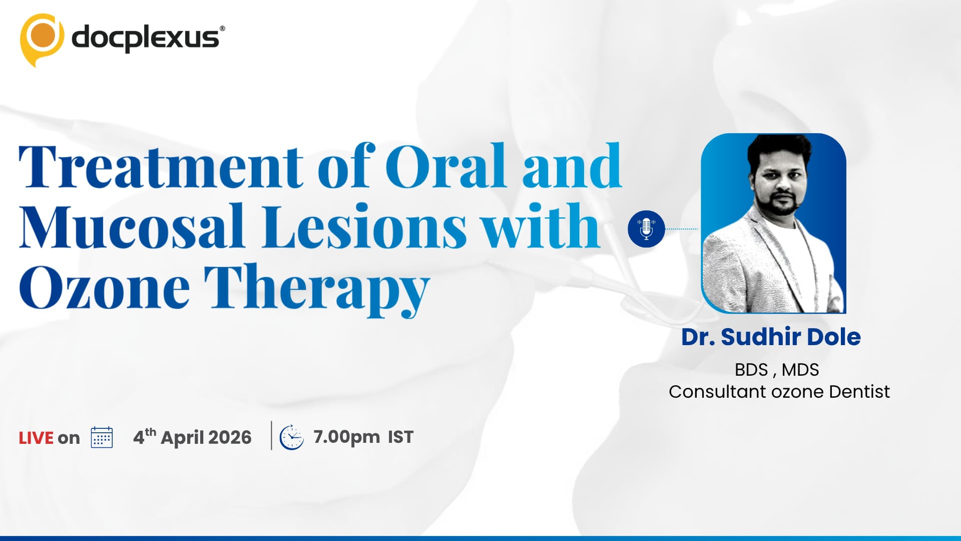 Treatment of Oral & Mucosal Lesions with Ozone Therapy
