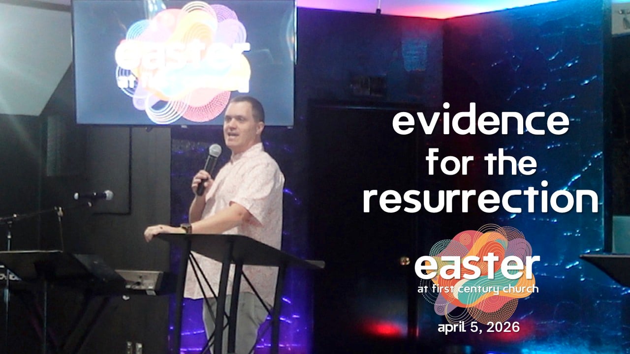 Evidence for the Resurrection | Easter 2026 // 4.5.26