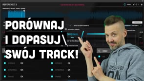 Reference 3 | Porównaj i dopasuj swój track