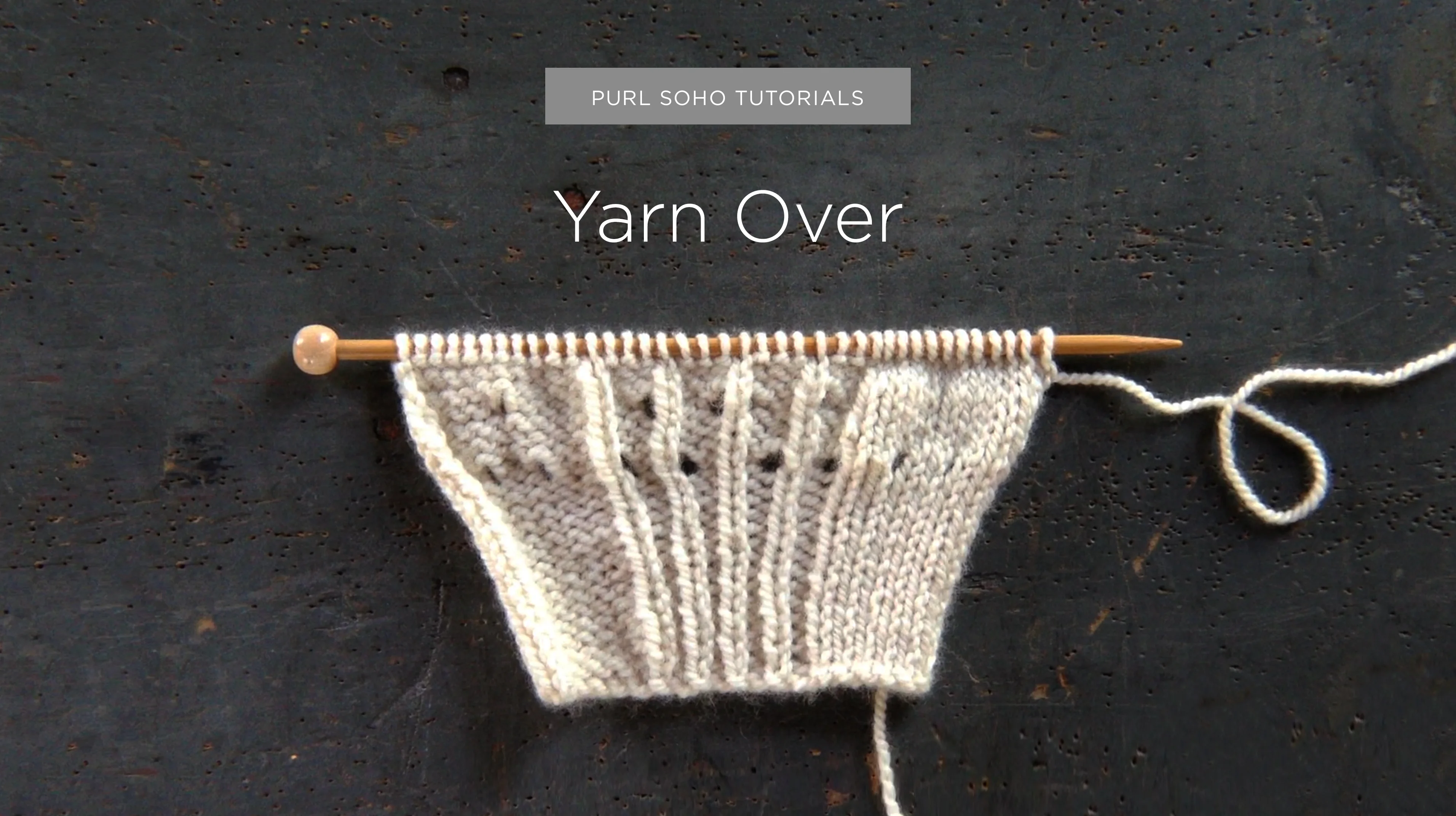 Yarn Over (yo) Tutorial: Step-By-Step Knitting Instructions