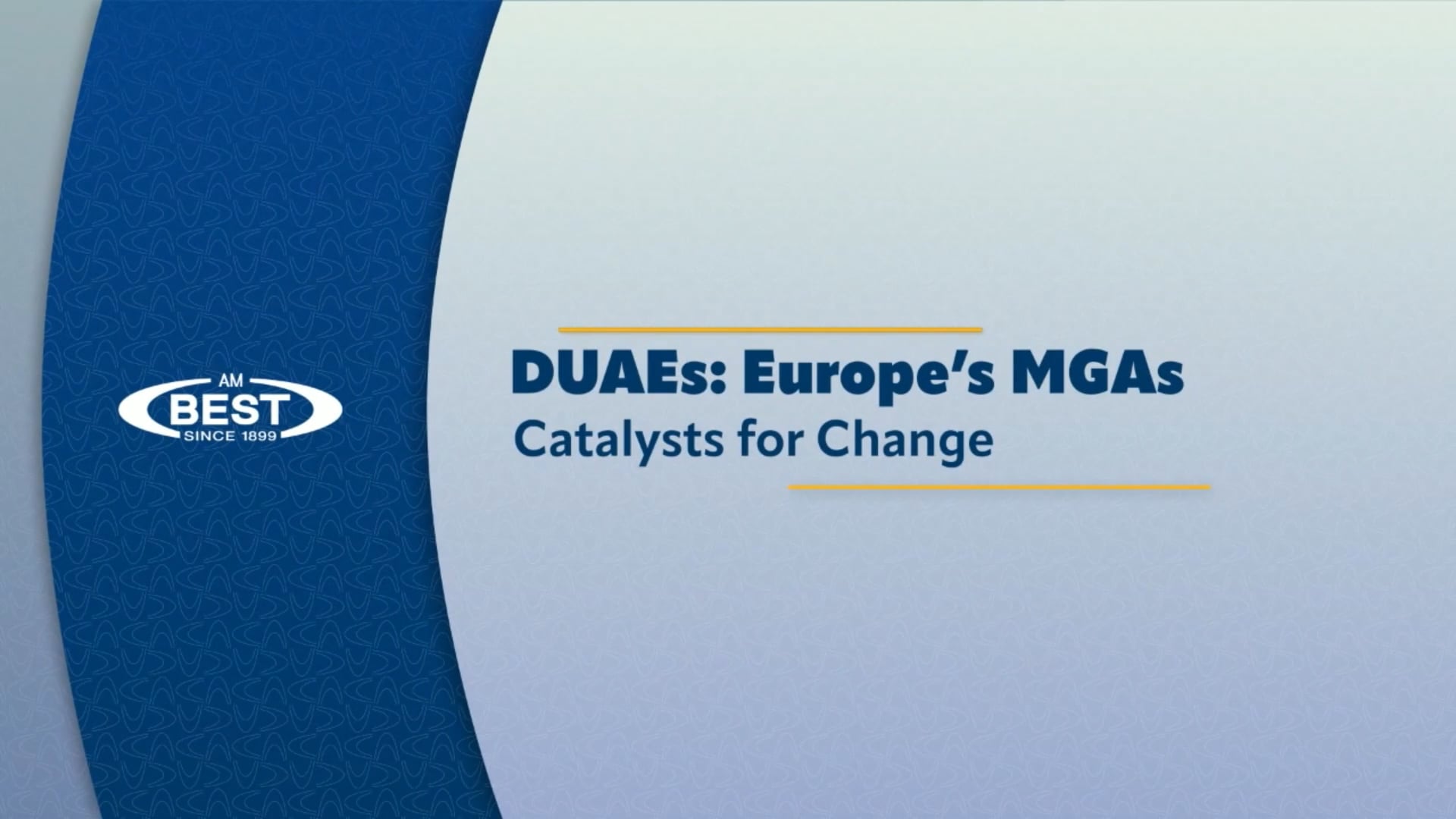 AM Best’s Briefing – DUAEs: Europe’s MGAs – Catalysts for Change