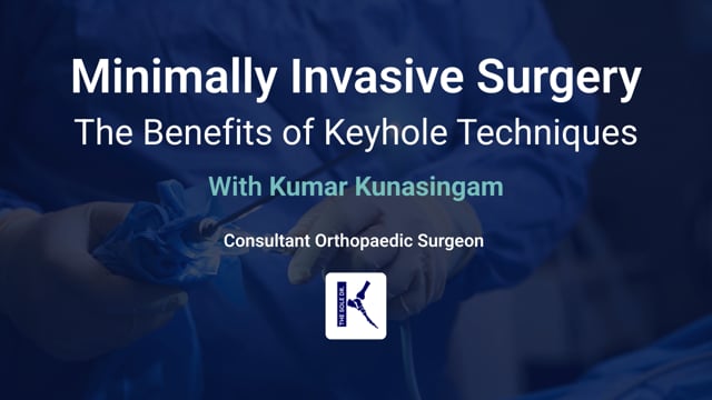 Minimally Invasive Surgery - The Benefits of Keyhole Techniques