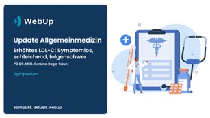Erhöhtes LDL-C: Symptomlos, schleichend, folgenschwer