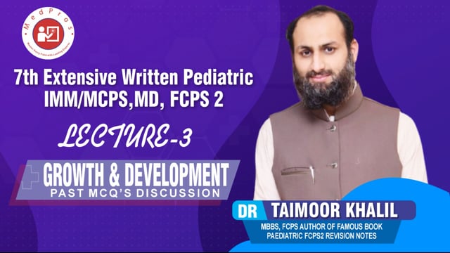 Growth & development MCQ || Lecture-3 || Dr Taimoor Khalil