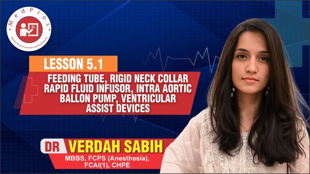Feeding Tubes, Rigid Neck Collars, || Lesson 5.1  || Dr Verdah