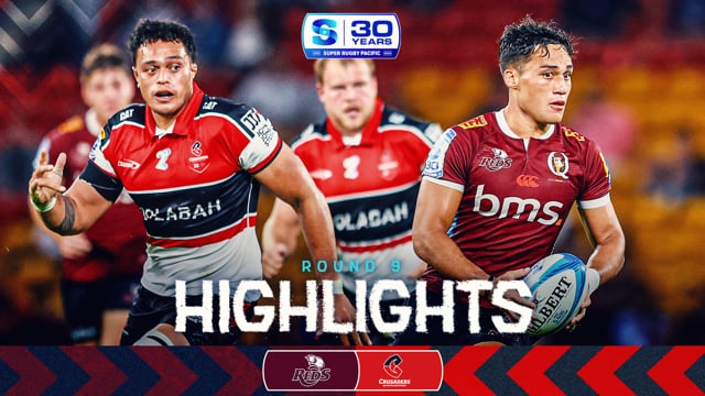 Super Rugby Pacific 2026 | Reds v Crusaders | Round 9