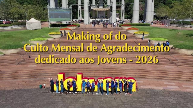 Capa do vídeo do “Making of do Culto Mensal de Agradecimento dedicado aos Jovens - 2026”.