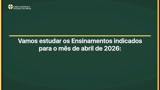 Capa do vídeo do “Ensinamentos para estudo do mês de abril de 2026 - IMMB”.