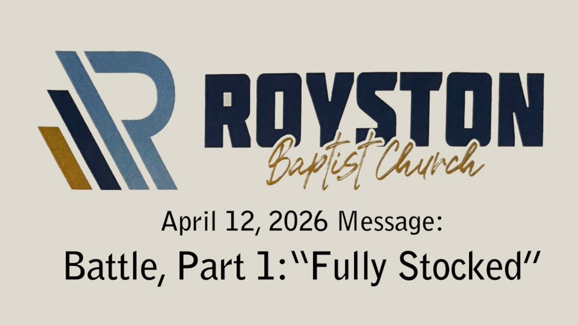 Royston Baptist Church 11 AM Worship Service Message for Apr. 12, 2026