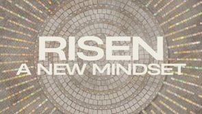 Risen | A New Mindset | Part 2 | Dr. JP Vick