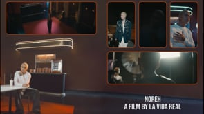 Noreh. A film by La vida real