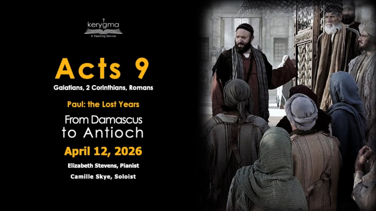 The Acts of the Apostles: Acts 9 - The Lost Years of Paul