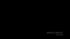 Marco Bravo - DEMO REEL