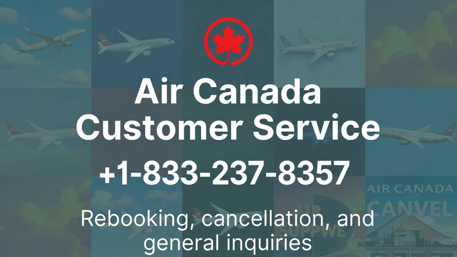 Air Canada&trade;&reg; Customer Service (Official) | Easy Step-by-Step Support Guide & Help Center Details