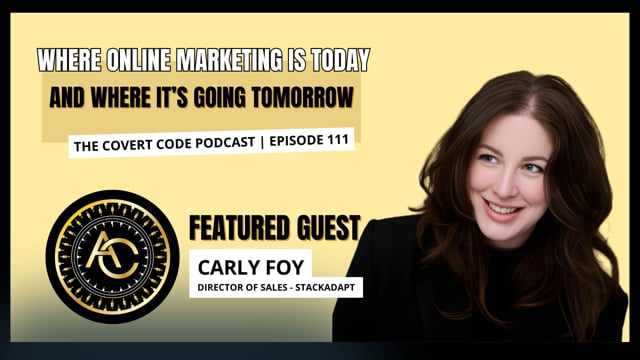 The Covert Code Podcast Episode 111 – Featured Guest Carly Foy