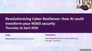 SASIG Webinar - Revolutionising Cyber Resilience: How AI could transform your M365 security 2026-04-16 09:59:57