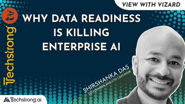 Why Data Readiness is Killing Enterprise AI