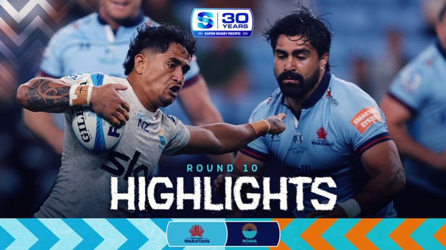 Super Rugby Pacific 2026 | Waratahs v Moana Pasifika | Round 10