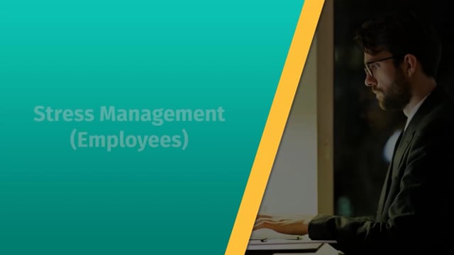 Module 12: Stress Management (Employees) - Signs and Symptoms - Video Thumbnail