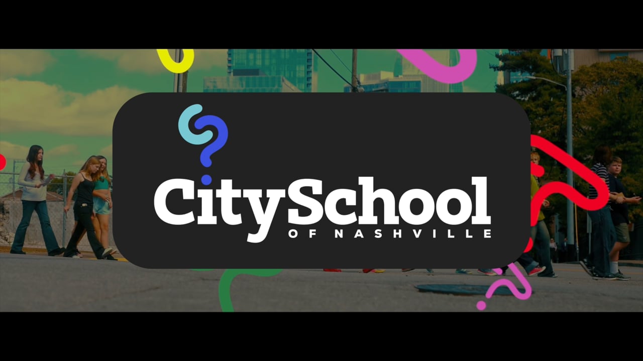 City School of Nashville Nashville campus introduction video