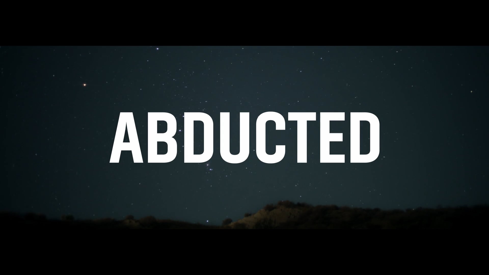 "Abducted" - Trailer