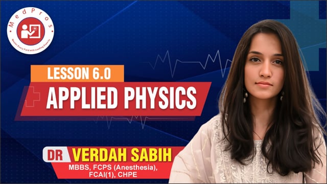 Applied physics  || Lesson-6.0 || Dr Verdah