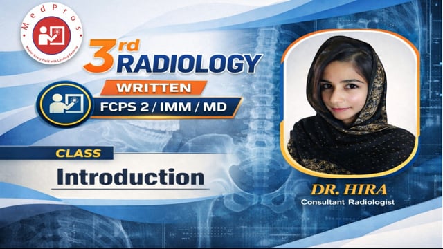 Radiology FCPS-2 || Theory Preparatiuon Course || Introduction || Class by Dr Hira