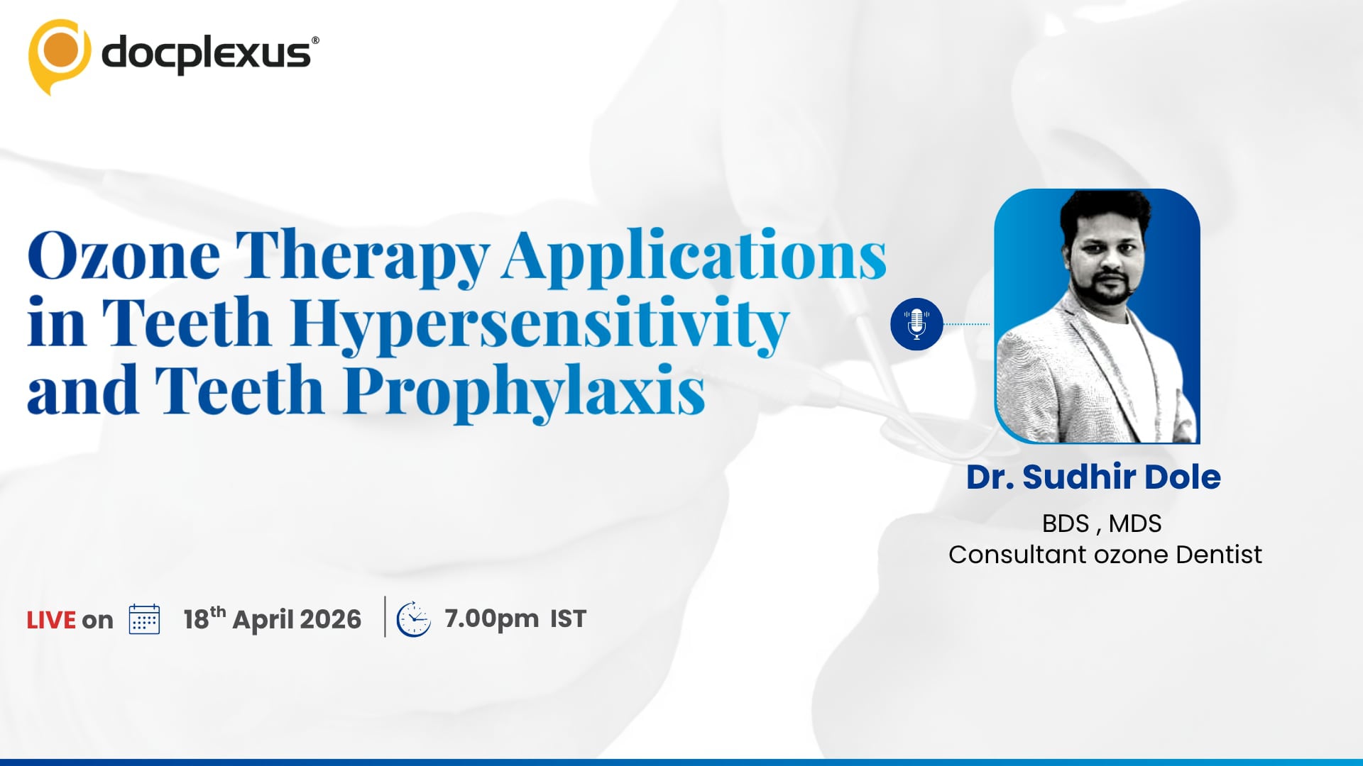 Ozone Therapy Applications in Teeth Hypersensitivity & Teeth Prophylaxis