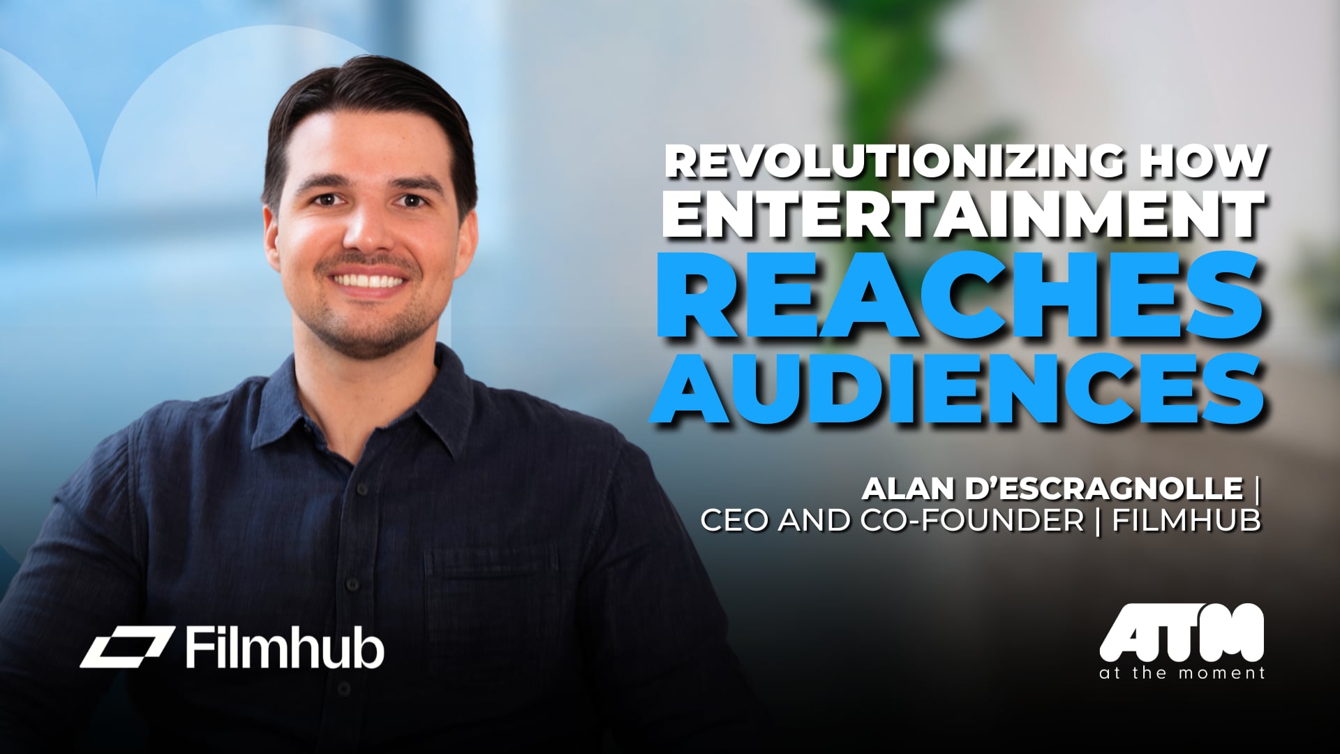 Revolutionizing How Entertainment Reaches Audiences