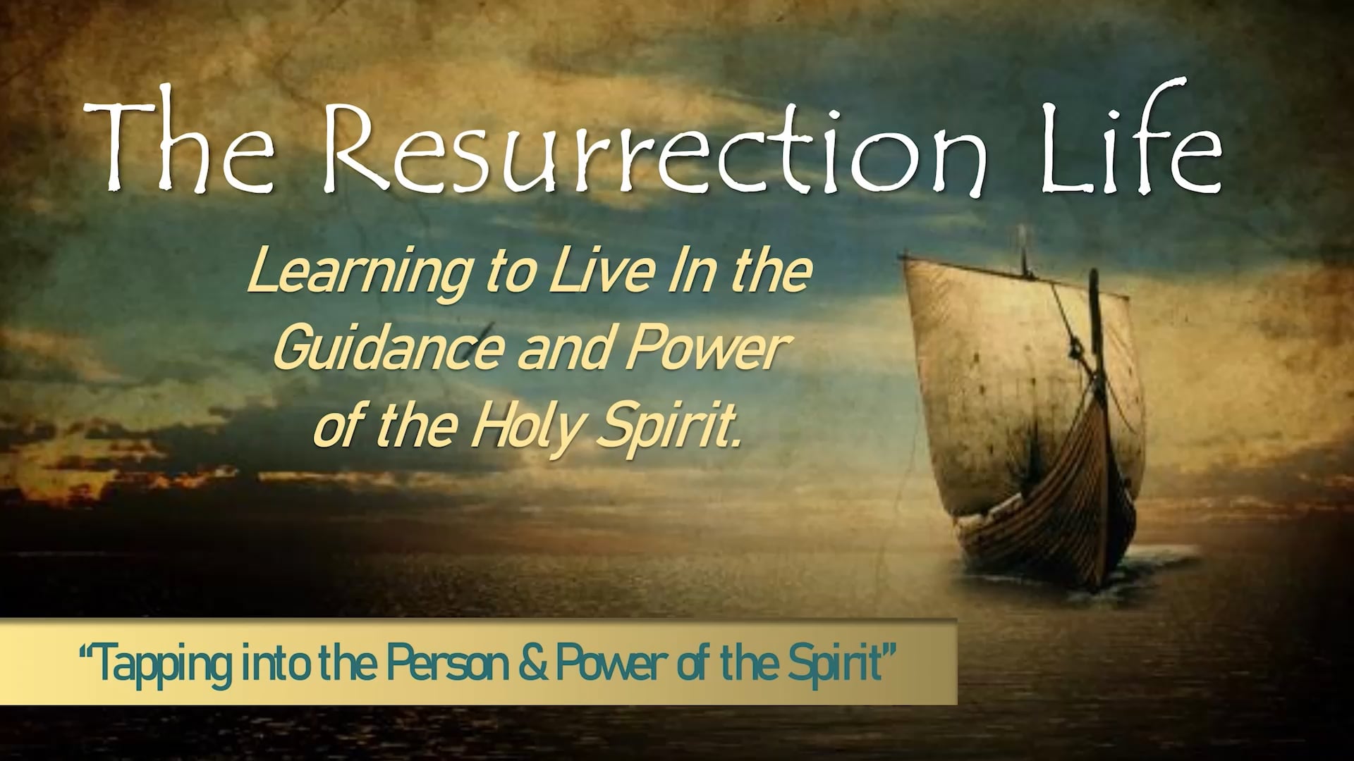 April 19, 2026: The Resurrection Life; Tapping into the Person & Power of the Holy Spirit