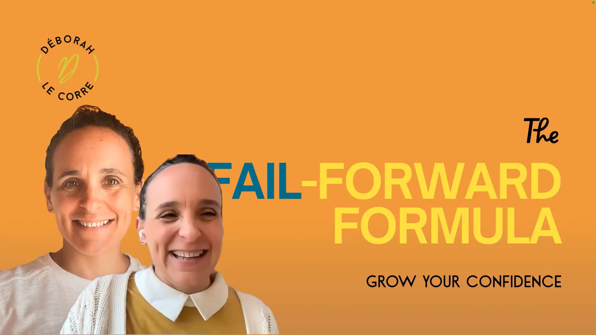 The FAIL-FORWARD FORMULA -  Grow Your Confidence