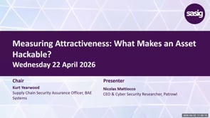 SASIG Webinar - Measuring Attractiveness: What Makes an Asset Hackable? 2026-04-22 10:00:07