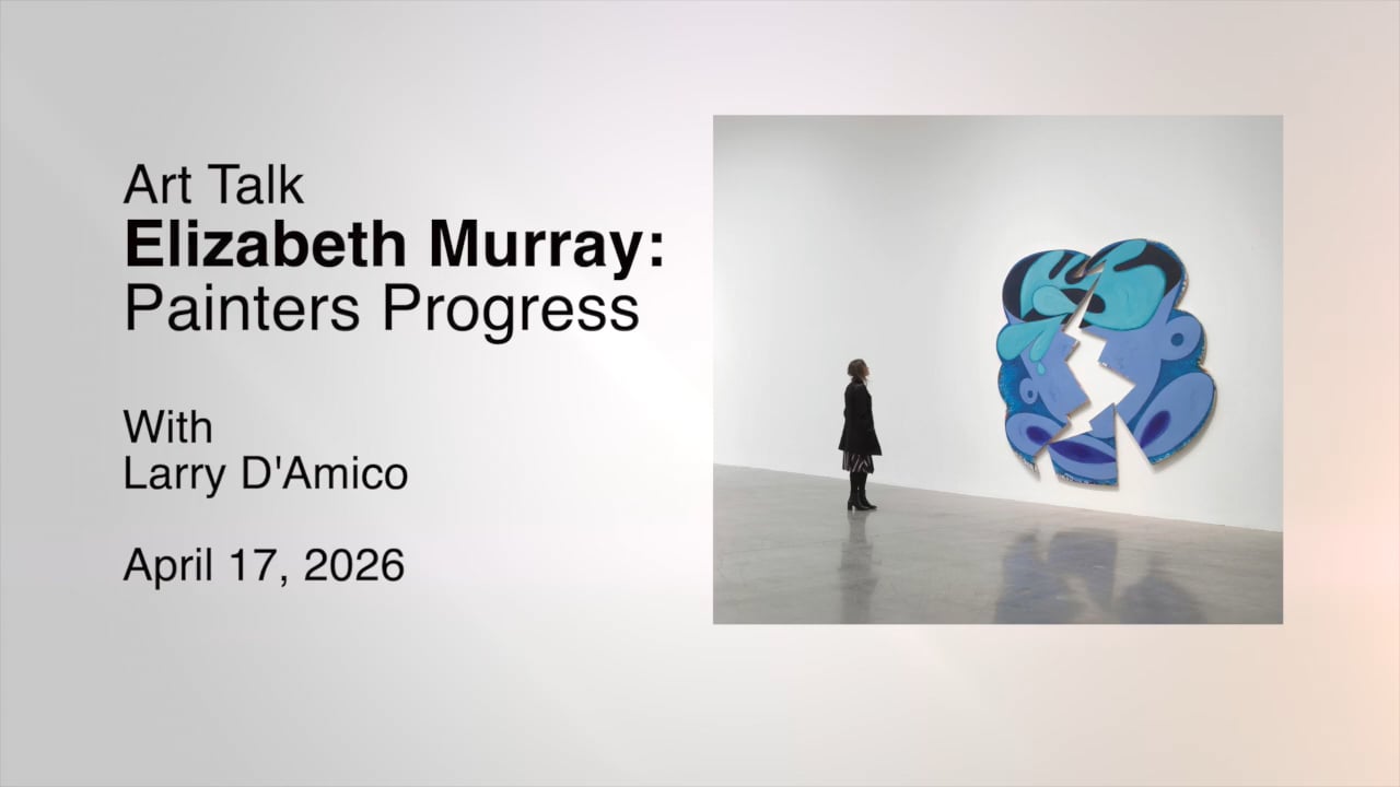 Art Talk - Elizabeth Murray: Painters Progress