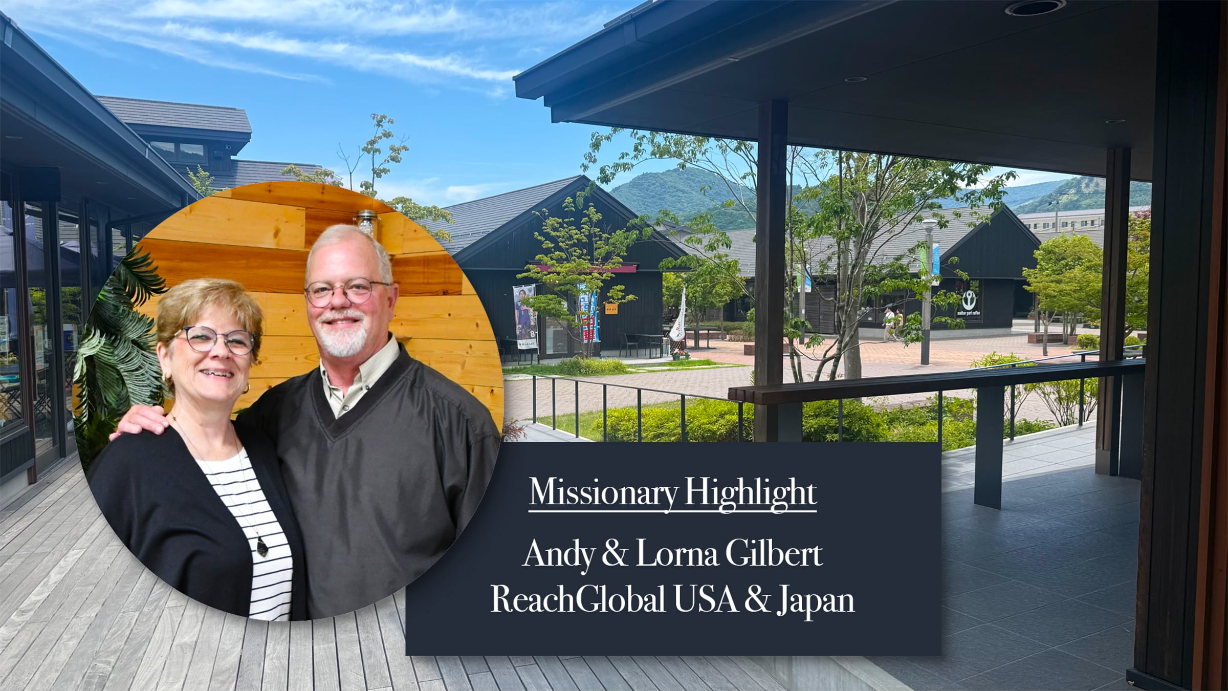 Missionary Highlight - Andy & Lorna Gilbert | Videos & Movies on Vimeo