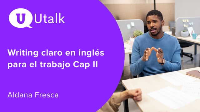 Writing claro en inglés para el trabajo Cap II