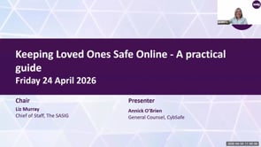 SASIG Webinar - Keeping Loved Ones Safe Online - A practical guide 2026-04-24 09:59:59