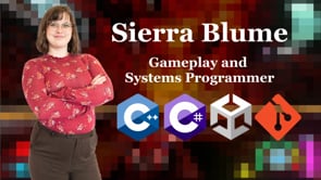 Vimeo video thumbnail for Sierra Blume - Gameplay & Systems Programmer Reel