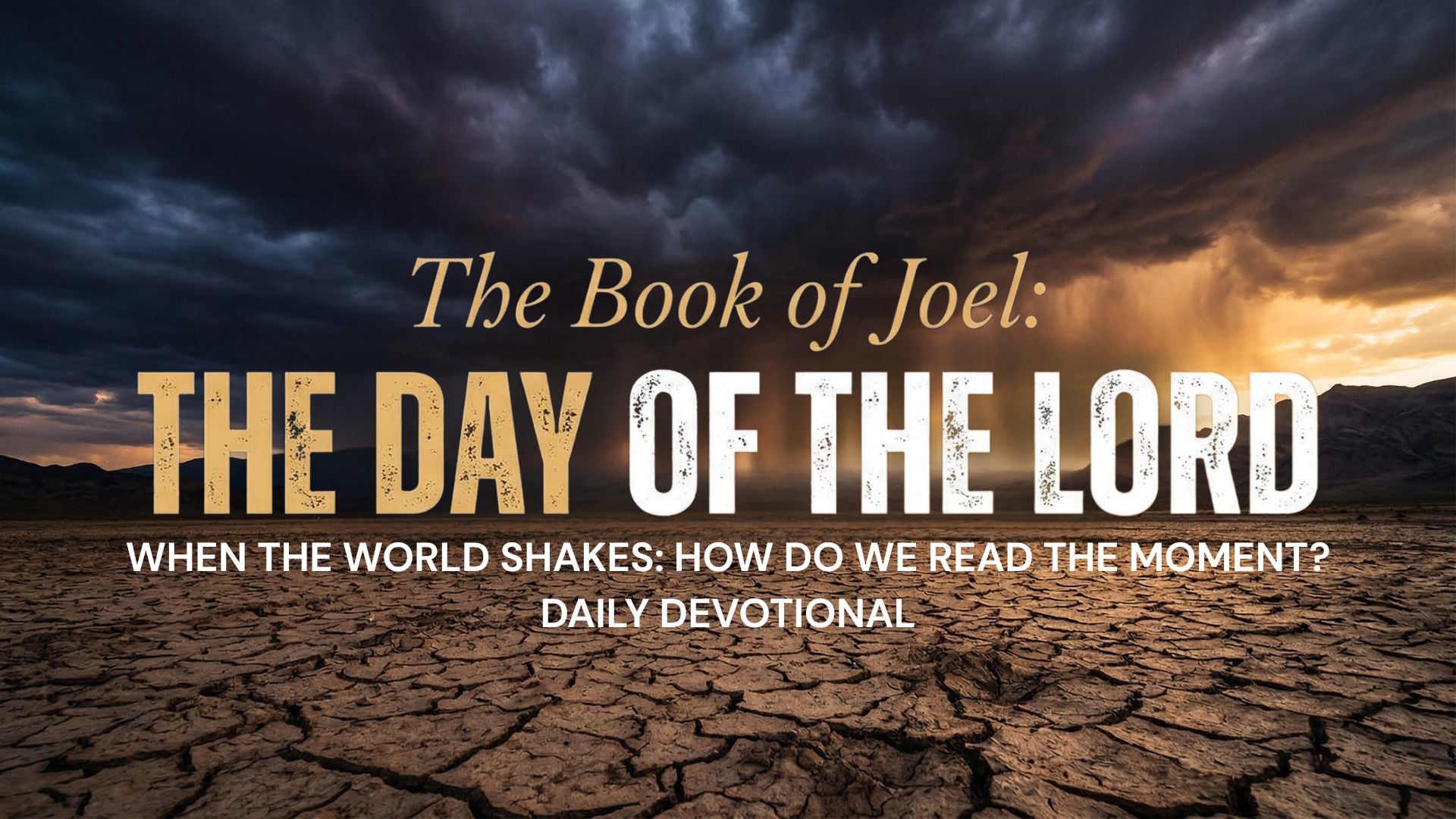 When the World Shakes: How Do We Read the Moment?