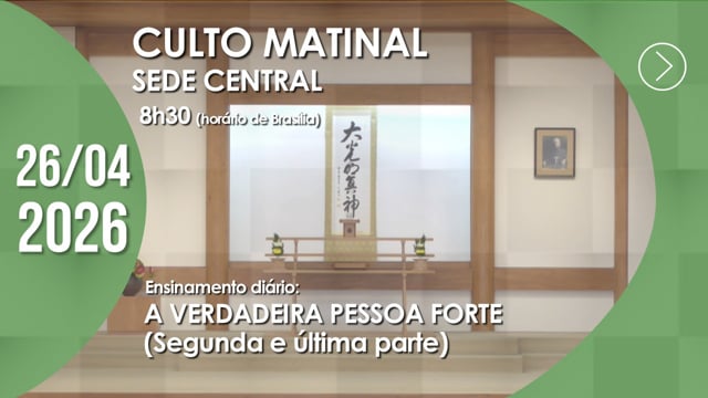 Capa do vídeo do “Culto Matinal | Sede Central - 26/04/2026”.