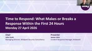 SASIG Webinar - Time to Respond: What Makes or Breaks a Response Within the First 24 Hours 2026-04-27 10:00:00